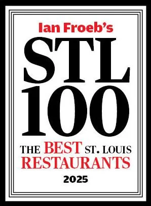 Ian Froeb's STL 100 Best St. Louis Restaurants 2025